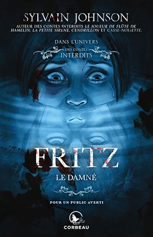 Téléchargez le livre :  Fritz, le damné