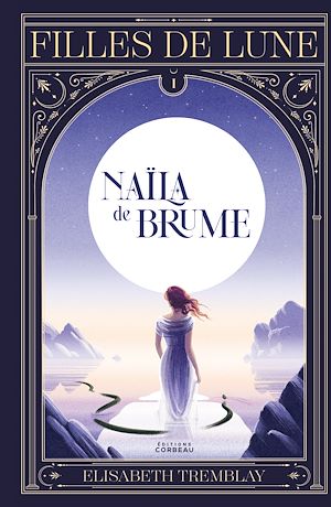 Téléchargez le livre :  Naïla de Brume