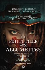Télécharger le livre :  La petite fille aux allumettes - Recueil de nouvelles : Volume 3