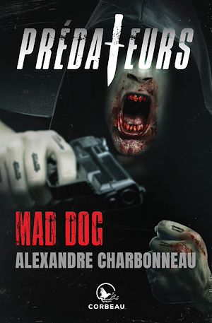 Téléchargez le livre :  Mad Dog