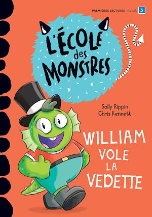 Téléchargez le livre :  William vole la vedette - Niveau de lecture 3