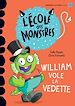 Télécharger le livre :  William vole la vedette - Niveau de lecture 3