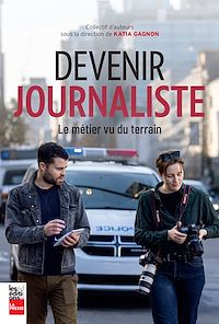 Téléchargez le livre :  Devenir journaliste
