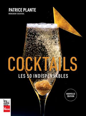 Téléchargez le livre :  Cocktails : les 50 indispensables