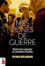 Télécharger le livre :  Mes zones de guerre