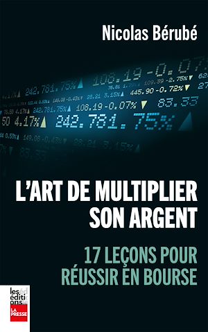 Téléchargez le livre :  L'art de multiplier son argent