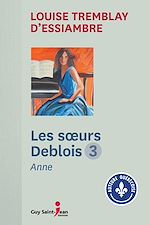 Télécharger le livre :  Les soeurs Deblois, tome 3