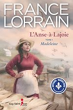 Download this eBook L'Anse-à-Lajoie, tome 1
