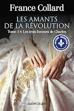 Download this eBook Les amants de la révolution, tome 1