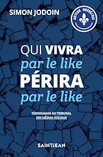 Télécharger le livre :  Qui vivra par le like périra par le like