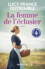 Télécharger le livre :  La femme de l'éclusier, tome 1
