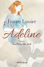 Télécharger le livre :  Adeline, tome 1