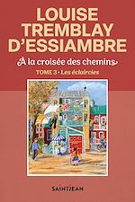 Télécharger le livre :  À la croisée des chemins, tome 3