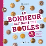 Télécharger le livre :  Le bonheur est dans les boules