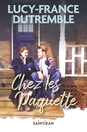 Téléchargez le livre :  Chez les Paquette