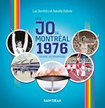 Télécharger le livre :  Les JO de Montréal 1976