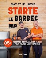 Télécharger le livre :  Starte le barbec avec BBQ Québec