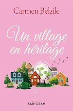 Télécharger le livre :  Un village en héritage