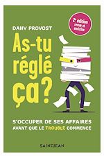 Télécharger le livre :  As-tu réglé ça ? 2e édition