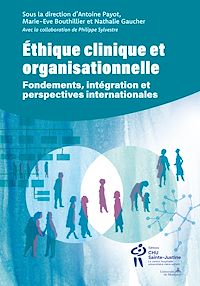 Téléchargez le livre :  Éthique clinique et organisationnelle