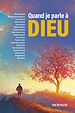 Télécharger le livre :  Quand je parle à Dieu
