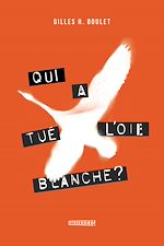 Télécharger le livre :  Qui a tué l'Oie Blanche - TOME 2