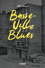 Télécharger le livre :  Basse-ville Blues