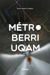 Téléchargez le livre :  Métro Berri-UQAM