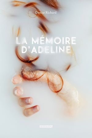 Téléchargez le livre :  La mémoire d'Adeline