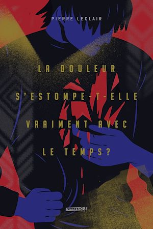 Téléchargez le livre :  La douleur s'estompe-t-elle vraiment avec le temps?