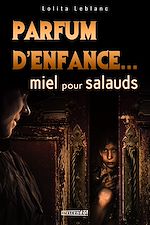 Télécharger le livre :  Parfum d'enfance