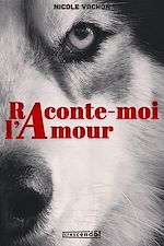 Télécharger le livre :  Raconte-moi l'amour