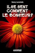 Télécharger le livre :  Il se sent comment le bonheur?