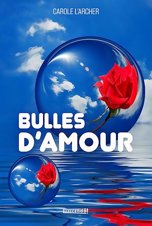 Téléchargez le livre :  Bulles d'amour