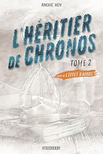 Télécharger le livre :  L'héritier de Chronos Tome 2