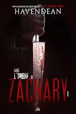 Download this eBook Dans l'ombre de Zachary