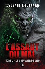 Download this eBook L'assaut du mal tome 2
