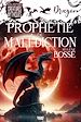 Télécharger le livre :  Prophétie ou Malédiction