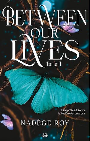 Téléchargez le livre :  Between our lives T2