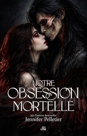 Téléchargez le livre :  Notre obsession mortelle