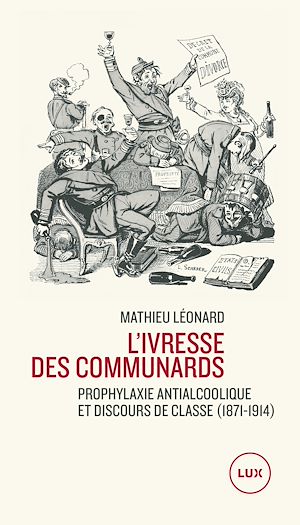 Téléchargez le livre :  L'ivresse des communards