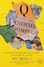 Télécharger le livre :  Q comme Qomplot