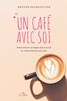 Télécharger le livre :  Un café avec soi