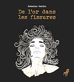 Télécharger le livre :  De l'or dans les fissures