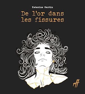 Téléchargez le livre :  De l'or dans les fissures