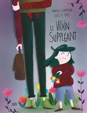 Téléchargez le livre :  Le vilain suppléant