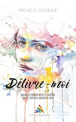 Télécharger le livre :  Délivre-moi