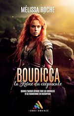 Télécharger le livre :  Boudicca, la reine du crépuscule [Livre lesbien, roman lesbien]