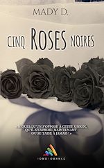 Télécharger le livre :  Cinq roses noires