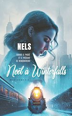 Télécharger le livre :  Noël à Winterfalls (Livre lesbien, roman lesbien) romance de noël - amour interdit